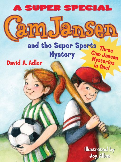 Title details for Cam Jansen and the Sports Day Mysteries by David A. Adler - Wait list